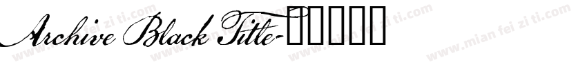 Archive Black Title字体转换